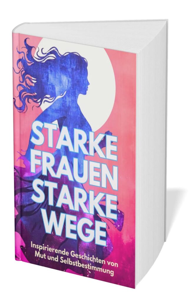 Corina Hoch als (mit-) Autorin für Starke Frauen Starke Wege